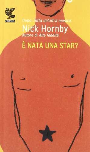 È nata una star? (Paperback, 2012, Guanda Editore)