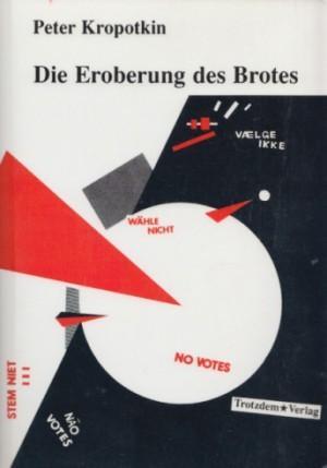 Die Eroberung des Brotes (German language, 1989)