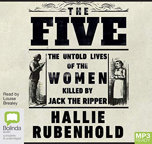 Hallie Rubenhold: The Five (AudiobookFormat, Bolinda audio)