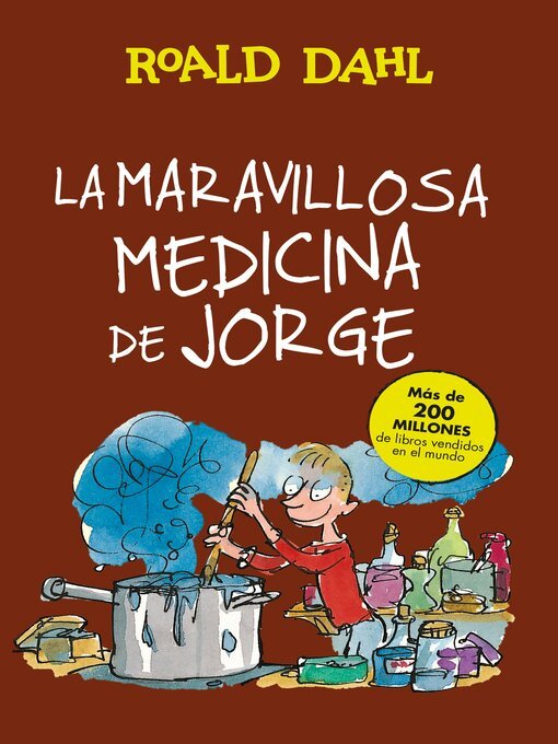 Roald Dahl, Quentin Blake, Maribel De Juan Gruyat: La maravillosa medicina de Jorge (EBook, Spanish language, 2021, ALFAGUARA IJC)