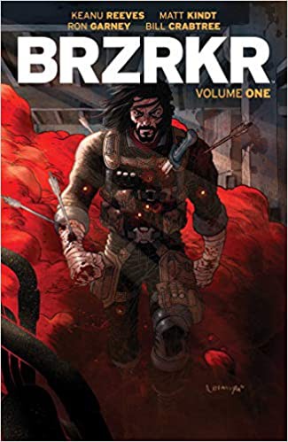 Ron Garney, Matt Kindt, Keanu Reeves: BRZRKR Vol. 1 (2021, Boom! Studios)