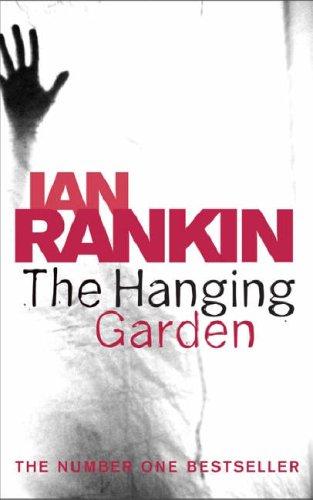 Ian Rankin: Hanging Garden (Paperback, ORION PAPERBACKS, Orion Publishing Group, Limited)