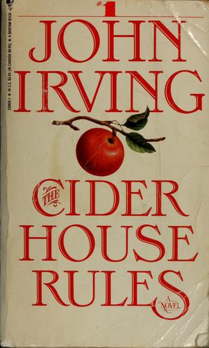 The cider house rules (Paperback, 1989, Bantam Books)