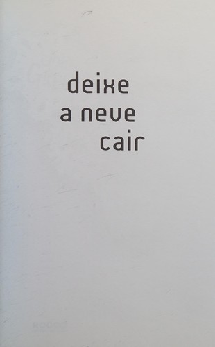 Deixe a neve cair (Portuguese language, 2013, Rocco Jovens Leitores)