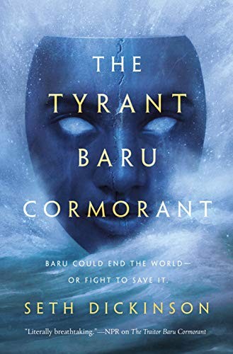 The Tyrant Baru Cormorant (2020, Tor Books)