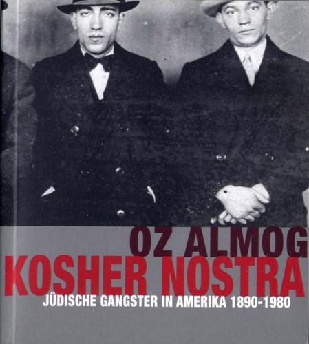 Oz Almog: Kosher Nostra (Paperback, German language, 2003, Jüdisches Museum der Stadt Wien)