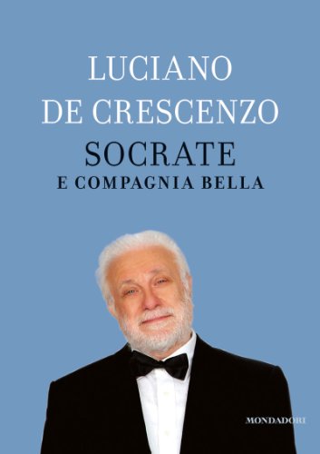 Socrate e compagnia bella (Hardcover, Italiano language, Mondadori)