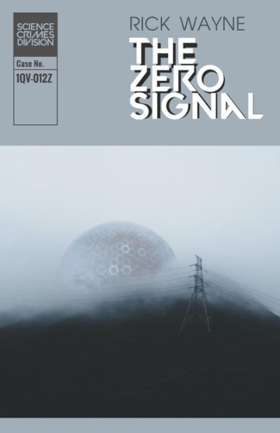The Zero Signal (Paperback, 2021, Independent)