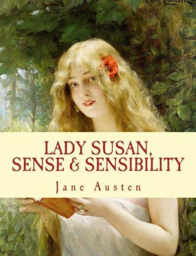 LADY SUSAN and SENSE and SENSIBILITY, JANE AUSTEN (2017)