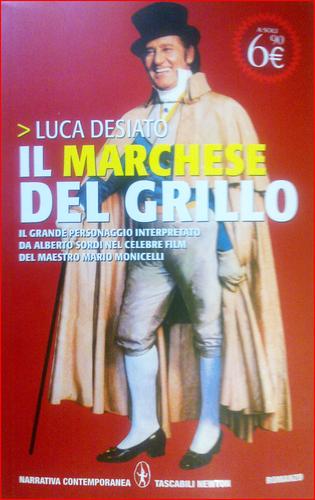 Il marchese del grillo (Italian language, 2011, Newton Compton Editori)