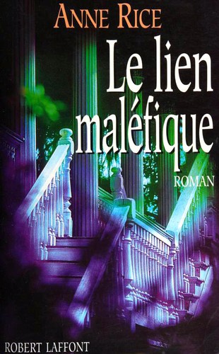 Le lien maléfique (Paperback, French language, 1992, Robert Laffont)