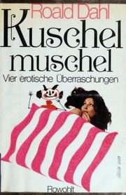 Roald Dahl: Kuschel Muschel (German language, 1975, Rowohlt)