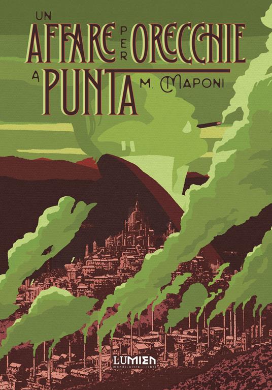 M. Maponi: Un affare per orecchie a punta (EBook, Italiano language, Lumien)