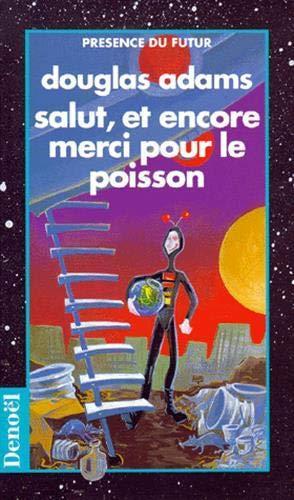 Salut, et encore merci pour le poisson (French language, 1994)