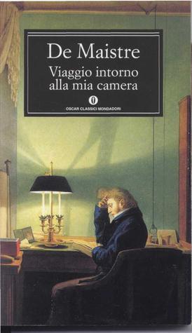 Viaggio intorno alla mia camera (Paperback, Italiano language, 1997, Mondadori)