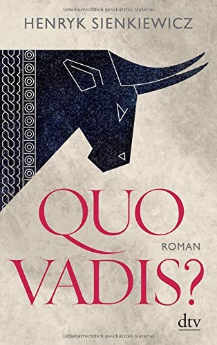 Henryk Sienkiewicz: Quo vadis? (Paperback, 2016, dtv Verlagsgesellschaft)