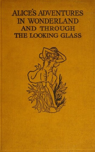 Lewis Carroll: Alice's Adventures in Wonderland and Through the Looking Glass (Hardcover, William Clowes and Sons, Limited)