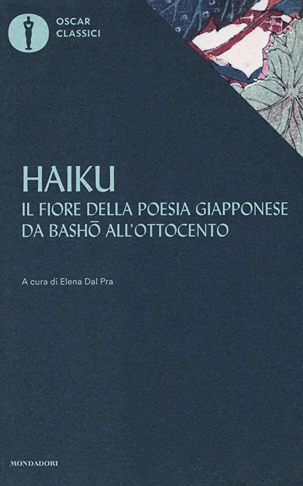 Haiku (Paperback, Italiano language, 2017, Mondadori)