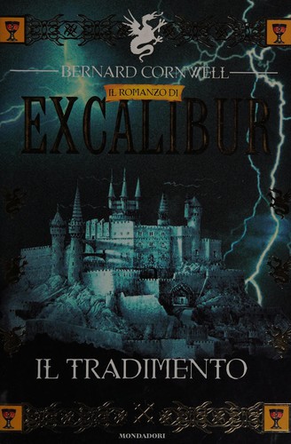 Il romanzo di Excalibur (Italian language, 1998, Mondadori)