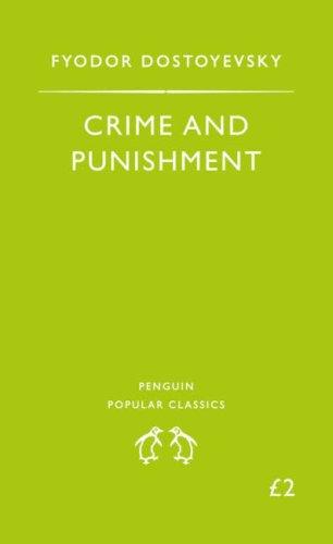 Crime and Punishment (Penguin Popular Classics) (1998, Penguin Books)