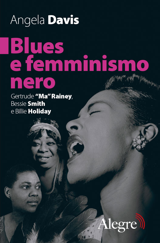 Angela Davis: Blues e femminismo nero (Paperback, Italiano language, 2022, Alegre)
