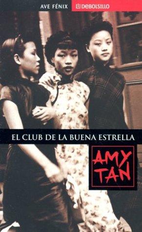 Club de la buena estrella (Debolsillo, 338/1) (Paperback, Spanish language, 2002, Plaza y Janes)