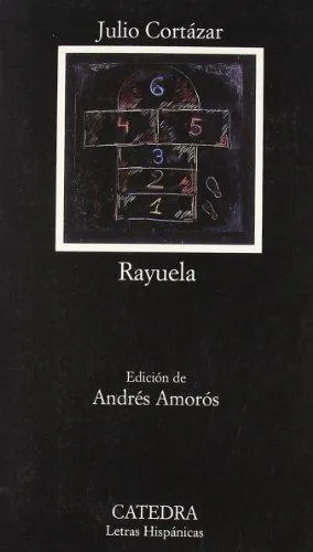 Julio Cortázar: Rayuela (Spanish language, 1984, Ediciones Cátedra)