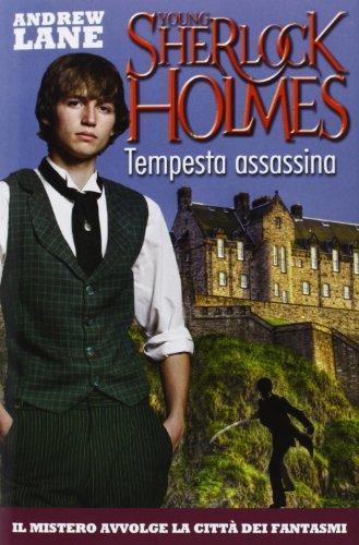 Andrew Lane: Tempesta assassina. Young Sherlock Holmes (Italian language, 2013)
