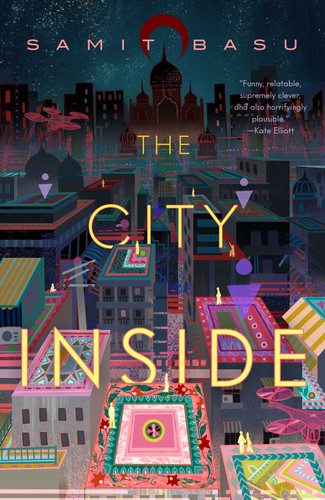 Samit Basu: The City Inside (2022, Doherty Associates, LLC, Tom)