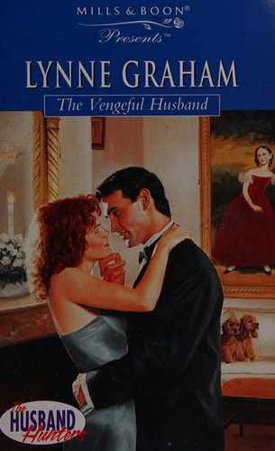 Lynne Graham: The Vengeful Husband (1998, Harlequin Mills & Boon, Limited)