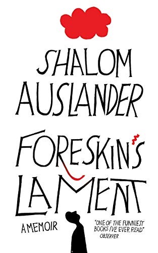 Foreskin's Lament (Paperback, 2009, PICADOR)