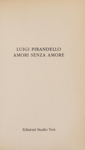 Amori senza amore (Italian language, 1994, Studio Tesi)