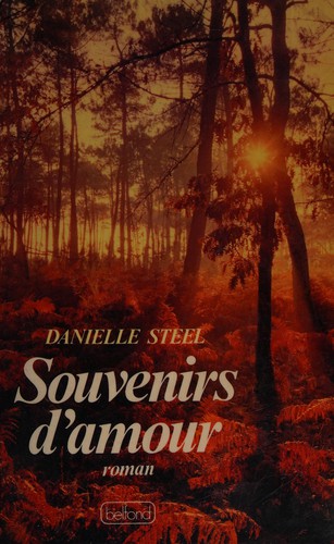 Danielle Steel: Souvenirs d'amour (French language, 1983, P. Belfond)