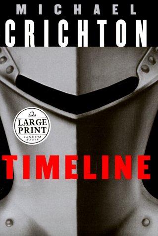 Timeline (1999, Random House Large Print, Distributed by Random House, Inc.)