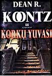 Dean Koontz: Korku yuvası (Turkish language, 1996, Altın)