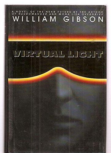 Virtual Light (Bridge, #1) (1993)