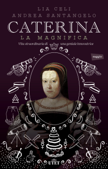 Caterina la magnifica (Paperback, Italian language, 2015, UTET)