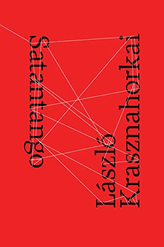 László Krasznahorkai, George Szirtes: Satantango (Paperback, New Directions, New Directions Publishing Corporation)