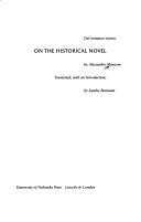 Alessandro Manzoni: On the historical novel (1984, University of Nebraska Press)