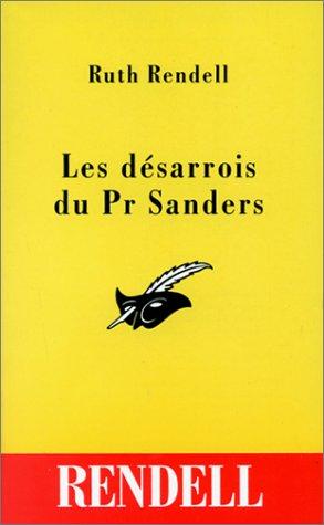 Les désarrois du Pr Sanders (Paperback, French language, 2001, Librairie des Champs-Elysées)