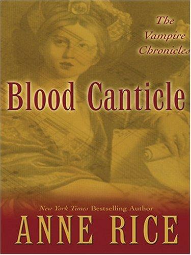 Blood Canticle (Paperback, 2004, Large Print Press)
