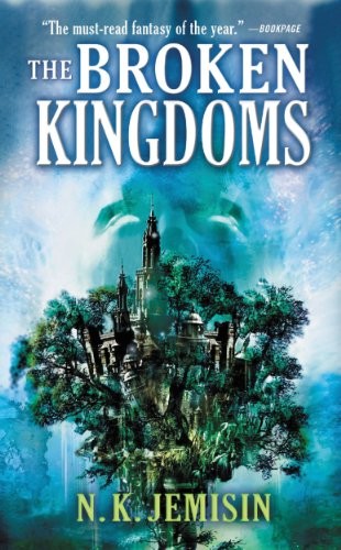 N. K. Jemisin: The Broken Kingdoms (The Inheritance Trilogy Book 2) (Orbit)