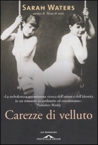 Carezze di velluto (Paperback, Italiano language, 2008, Ponte alle Grazie)