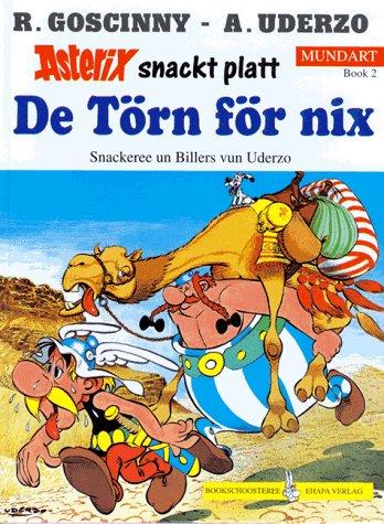 Asterix Mundart Geb, Bd.2, De Törn för nix (Hardcover, Germanic (Other) language, 1996, Egmont Ehapa)