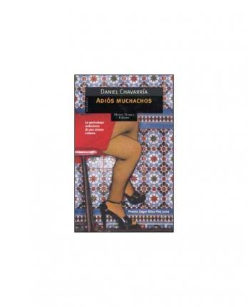 Daniel Chavarria: Adios muchachos (Italian language, 2003)