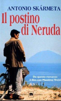 Il Postino Di Neruda (La Strega E Il Capitano) (Paperback, Garzanti Editore)