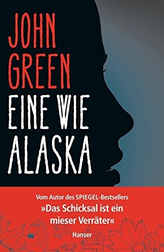 Eine wie Alaska (Hardcover, German language, 2014, Hanser, Carl GmbH + Co.)