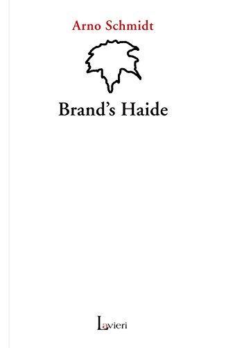 Arno Schmidt: Brand's Haide (Italian language, 2007)