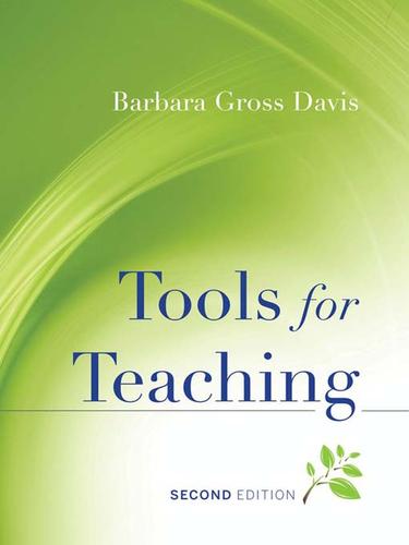 Barbara Gross Davis: Tools for Teaching (EBook, 2009, John Wiley & Sons, Ltd.)