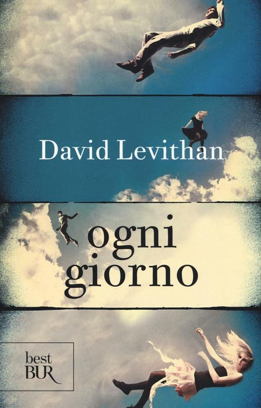Ogni giorno (Hardcover, Italiano language, 2013, Rizzoli)